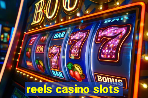 reels casino slots